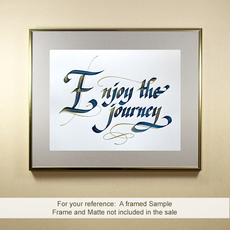 Calligraphie originale | Enjoy the journey | InspiredArtCreations