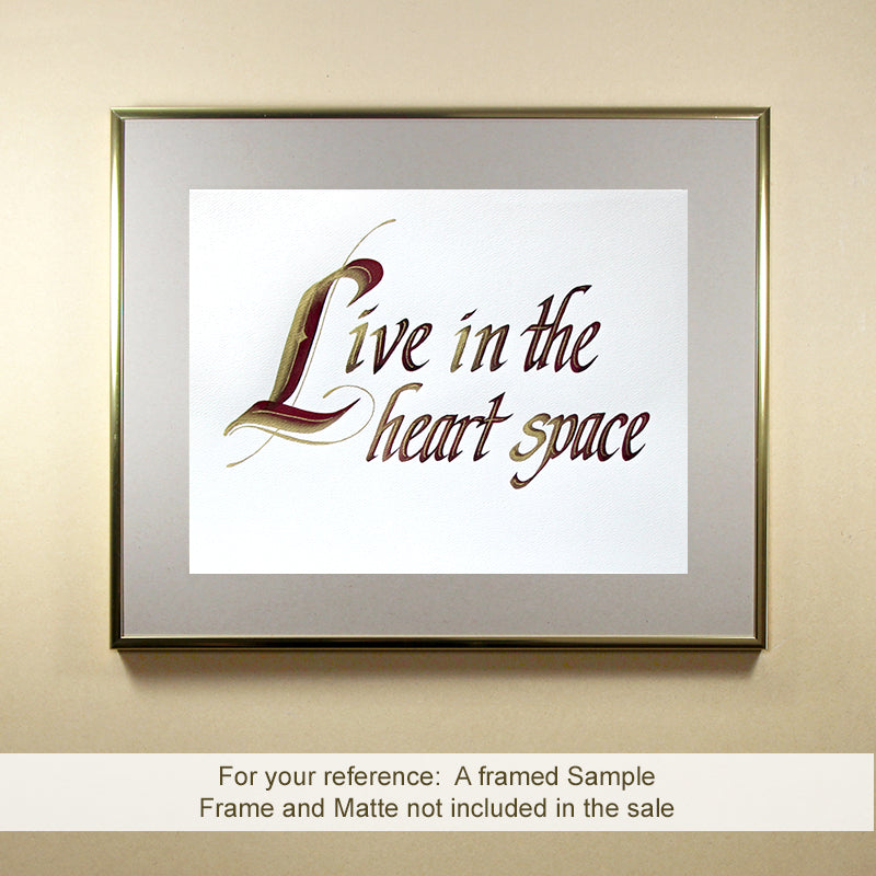 Calligraphie originale | Live in the heart space | InspiredArtCreations