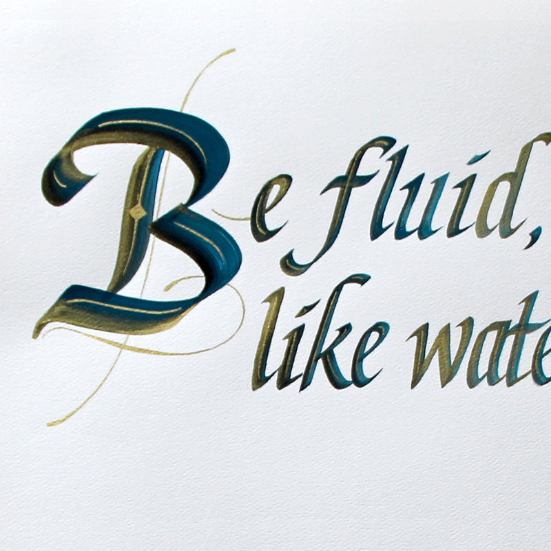Original Calligraphy | Be fluid like water | InspiredArtCreations