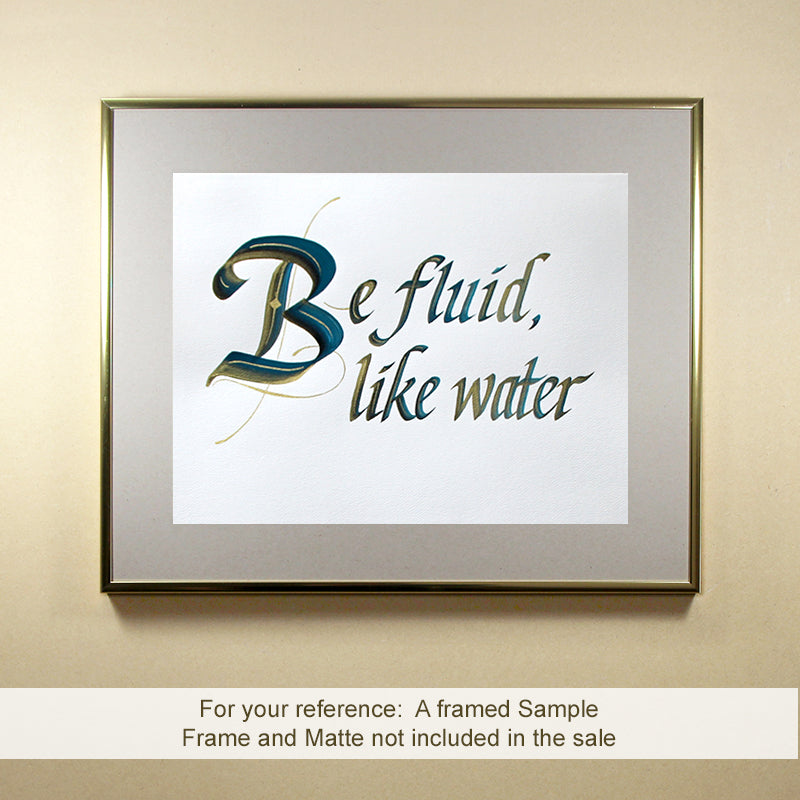 Original Calligraphy | Be fluid like water | InspiredArtCreations