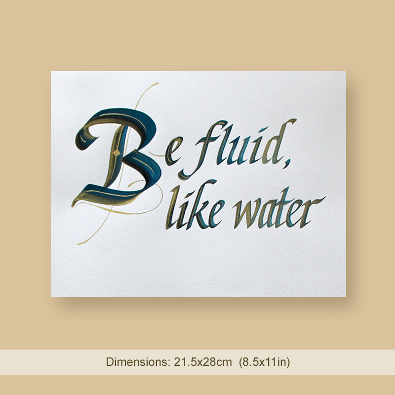 Original Calligraphy | Be fluid like water | InspiredArtCreations