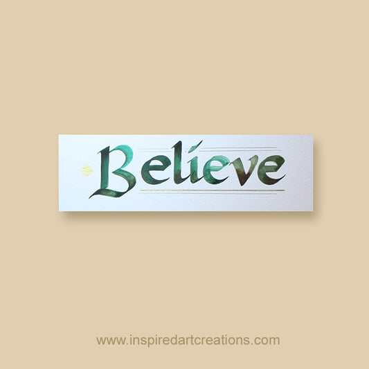 Calligraphy Bookmark | Believe | InspiredArtCreations