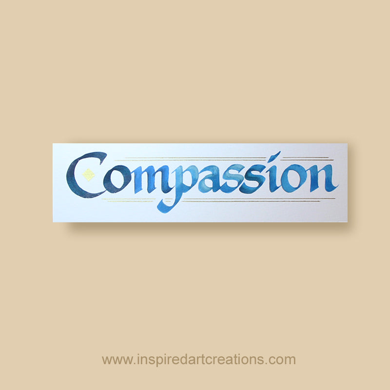 Calligraphy Bookmark | Compassion | InspiredArtCreations