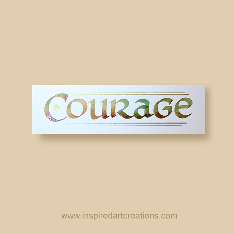 Calligraphy Bookmark | Courage | InspiredArtCreations