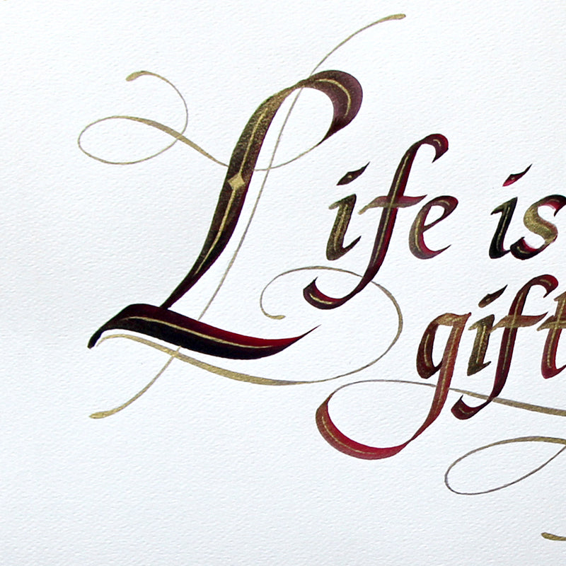 Original Calligraphy | Life is a gift | InspiredArtCreations