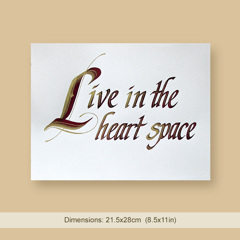 Calligraphie originale | Live in the heart space | InspiredArtCreations 