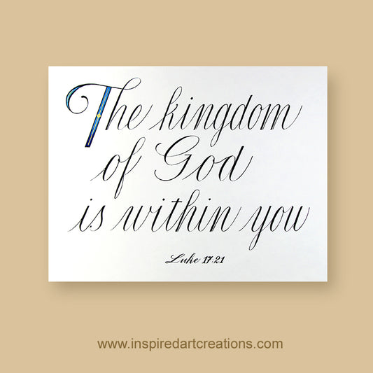 Original Calligraphy | The kingdom of God is within you | InspiredArtCreations